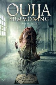 Ouija: Summoning (You Will Kill)