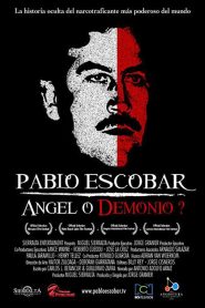 Pablo Escobar, ángel o demonio