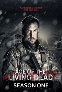 Age of the Living Dead: Season 1