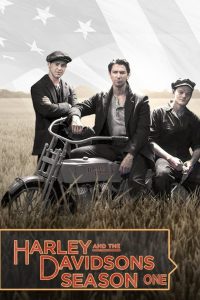 Harley and the Davidsons: Season 1